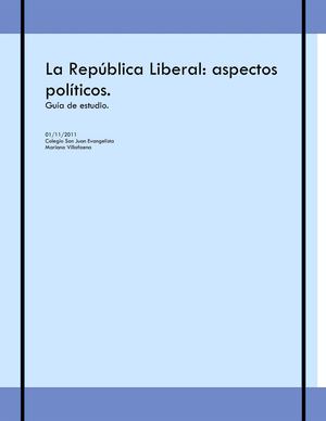 República Liberal 1861-1891: aspectos políticos