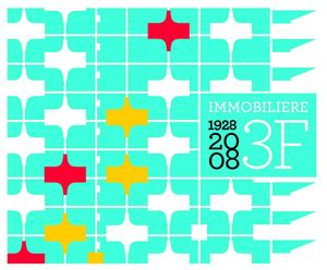 Immobilière 3F : Un bâtisseur à l’écoute du siècle 1928-2008