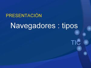 navegadores : tipos