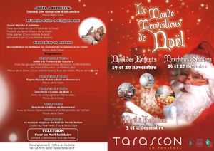 Le monde Merveilleux de Noël, Tarascon 2011