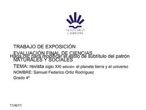 Revista siglo XXI Edición: La Tierra y el Universo