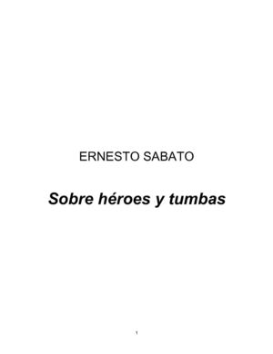 Sobre heroes y tumbas. Ernesto Sábato