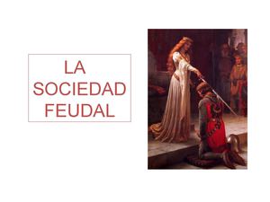 LA SOCIEDAD FEUDAL
