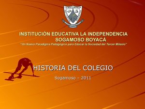 Historia Colegio La Independencia