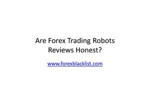 Are Forex Trading Robots Reviews Honest?