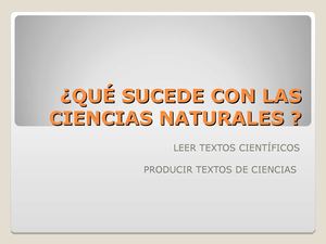 QUÉ SUCEDE CON LAS CIENCIAS NATURALES