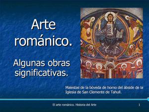 Algunas obras significativas del arte románico.