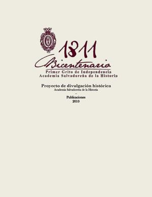 Primer Grito de Independencia - El Salvador Bicentenario