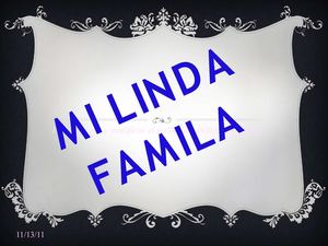 MI LINDA FAMILIA