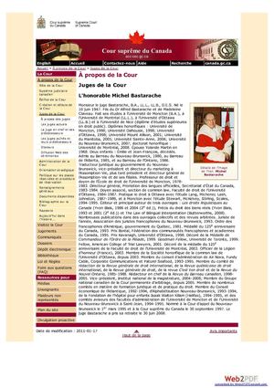 Biographie officielle de Juge Michel Bastarache à la Cour suprême du Canada (en ligne le 13 novembre 2011)