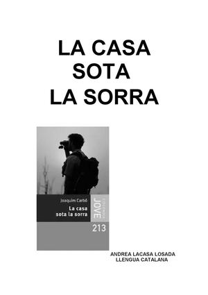 LA CASA SOTA LA SORRA