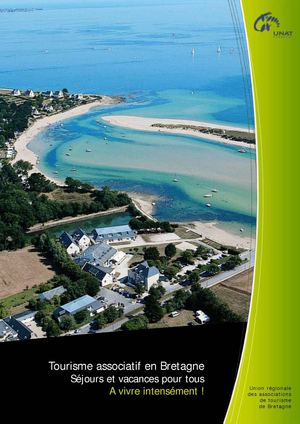 Séjours et vacances pour tous en Bretagne ... à vivre intensément !