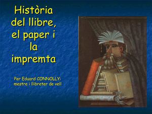 Història del llibre, paper, impremta per a primer cicle de primària