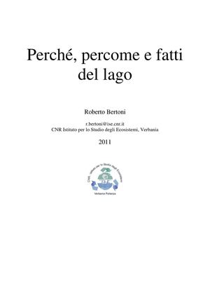 Perchè, percome e fatti del lago