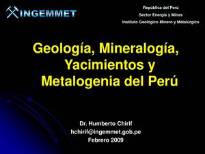 GEOLOGÍA, MINERALOGÍA, YACIMIENTOS Y METALOGENIA DEL PERÚ