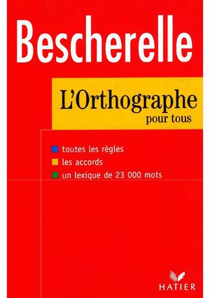 Bescherelle_L'Orthographe pour tous