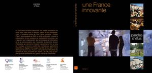 Paroles d'élus Tome 3 - 2007 - 232 pages - Une France innovante (prix du meilleur livre d'entreprise UJJEF)