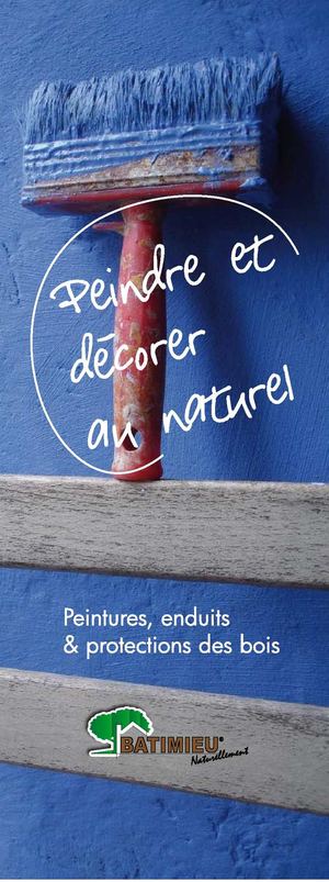 Peintures Naturelles et protection des bois Terre & Deco