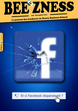 Bee'zness n°29, et si facebook disparaissait?