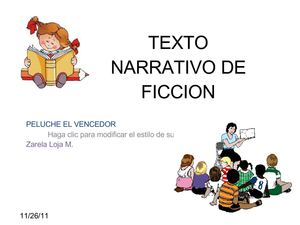 Texto narrativo:Peluche el vencedor