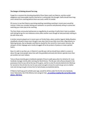 The Danger of Sticking Around Too Long