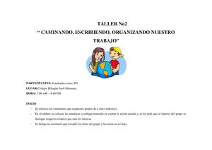 TALLER No2 CAMINANDO, ESCRIBIENDO, ORGANIZANDO NUESTRO TRABAJO