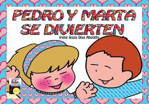 Pedro y Marta se divierten