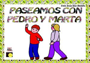 Paseamos con Pedro y Marta