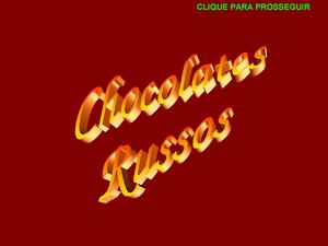 Arte em Chocolate Russo