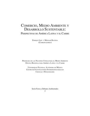 Comercio, Medio Ambiente y Desarrollo Sustentable Perspectivas de America Latina - Enrique Leff, Mindahi Bastida