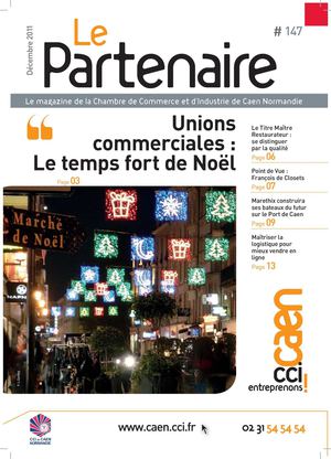 Le Partenaire - n°147 - Magazine de la CCI de Caen Normandie