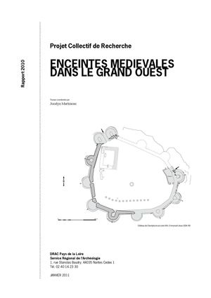 Projet Collectif de Recherche ENCEINTES MEDIEVALES DANS LE GRAND OUEST 