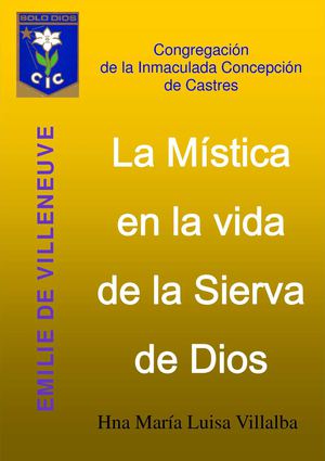 La mística en la vida de Emilie de Villeneuve