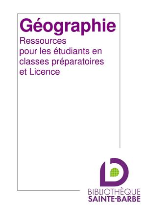 Géographie - Bibliographie pour les classes prépa et cursus licence