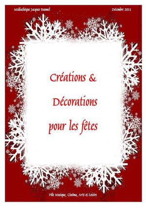 Créations et décorations pour les fêtes