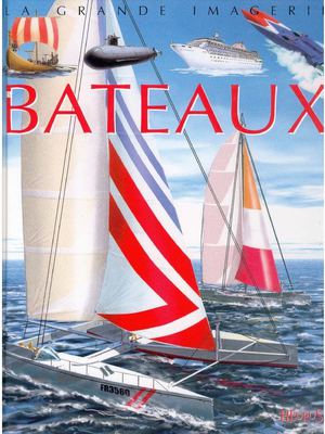 La Grande Imagerie "Les bateaux"