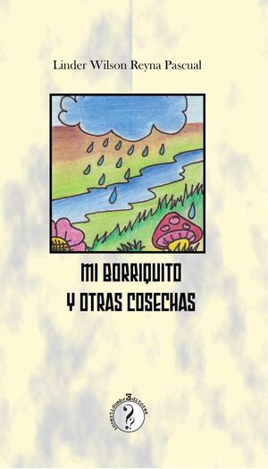 Mi borriquito y otras cosechas