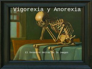 anorexia y vigorexia 