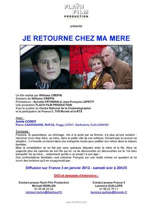 JE RETOURNE CHEZ MA MÈRE - Flach Film Production