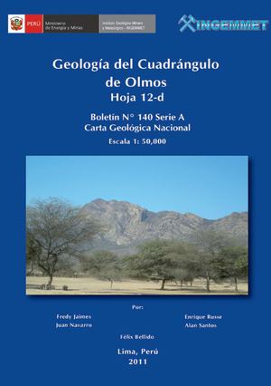 GEOLOGÍA DE LOS CUADRANGULOS DE OLMOS HOJA 12-d, ESC 1 50000, 2011