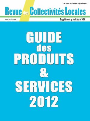 Revue des Collectivités Locales - Guide des Produits 2012