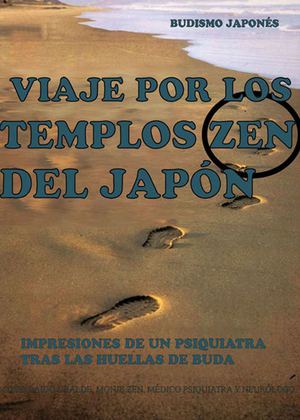 Nº 1- Viaje por los Templos Zen del Japón