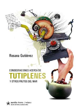 Consideraciones acerca de Tutiplenes y otros frutos del mar