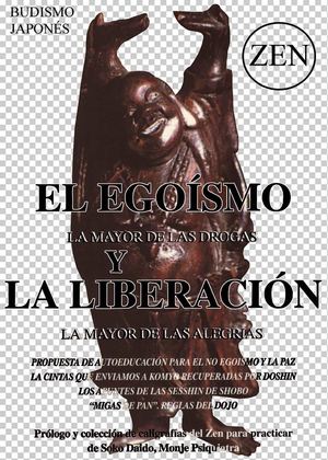 Nº 7- El Egoismo la mayor de las drogas y la liberación la mayor de las alegrías
