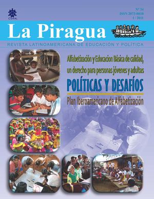 Revista "La piragua" nº 34. Alfabetización y Educacion Básica de calidad, un derecho para personas jóvenes y adultas. POLÍTICAS Y DESAFÍOS