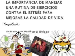 LA IMPORTANCIA DE MANEJAR UNA RUTINA DE EJERCICIOS CONTRA EL ESTRÉS PARA MEJORAR LA CALIDAD DE VIDA