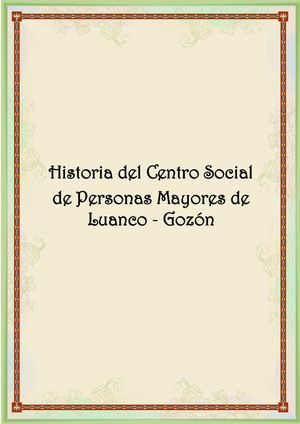 Historia del Centro Social de Personas Mayores de Luanco - Asturias 