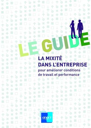 Guide de la mixité dans l'entreprise