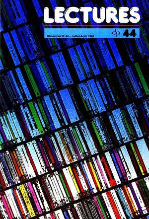 Lectures, 44, juillet - août 1988