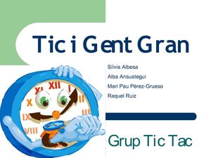 Tic i Gent Gran